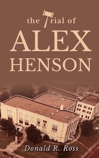 bokomslag Trial of Alex Henson