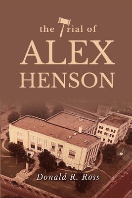 bokomslag Trial of Alex Henson