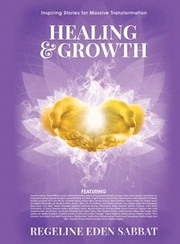 bokomslag Healing & Growth