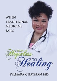 bokomslag From Hopeless to Healing