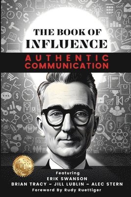 THE BOOK OF INFLUENCE - Authentic Communication 1