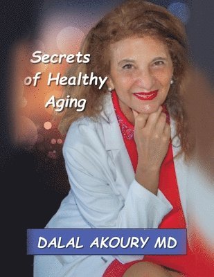 bokomslag Secrets of Healthy Aging