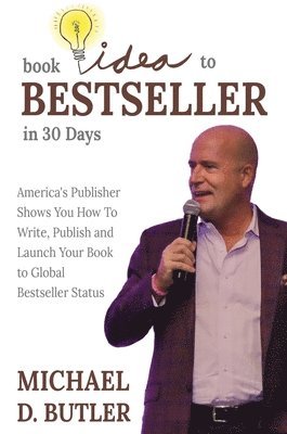 Book Idea to Bestseller in 30 Days 1