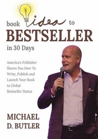 bokomslag Book Idea to Bestseller in 30 Days