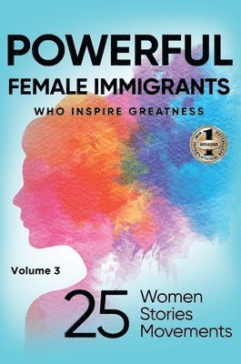 bokomslag POWERFUL FEMALE IMMIGRANTS Volume 3