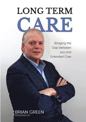 Brian Green - Long Term Care, Häftad. Tillgänglighet: Lägg i varukorg