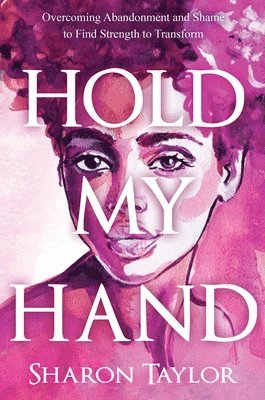 Sharon Taylor - Hold My Hand, Inbunden