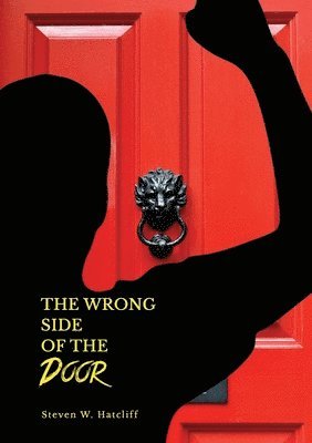 The Wrong Side of the Door 1