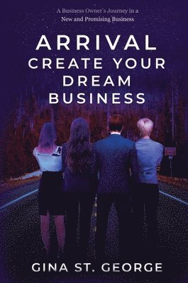 bokomslag Arrival - Create Your Dream Business