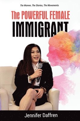 bokomslag Powerful Female Immigrant