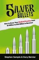 bokomslag 5 Silver Bullets