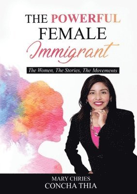Powerful Female Immigrant