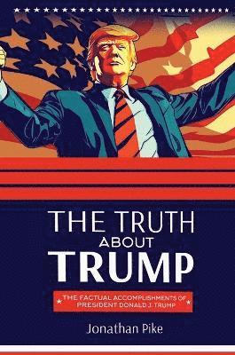 The Truth about Trump 1