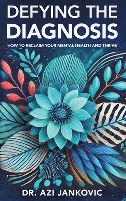 Defying the Diagnosis 1