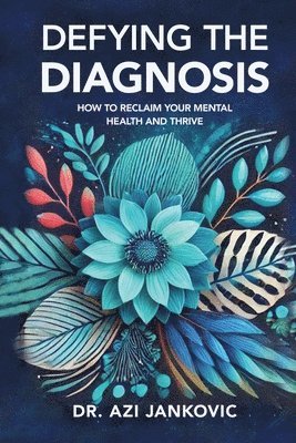 Defying the Diagnosis 1