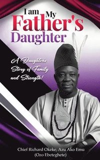 bokomslag I Am My Father's Daughter