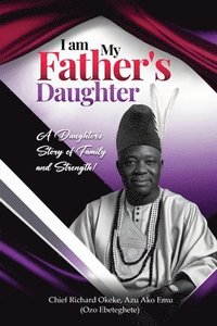 bokomslag I Am My Father's Daughter