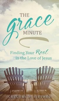 bokomslag The Grace Minute