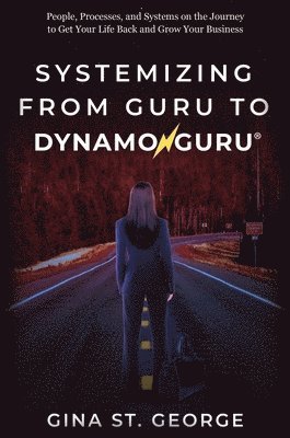 bokomslag Systemizing from Guru to Dynamoguru