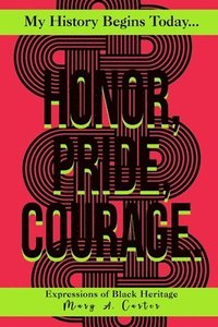 bokomslag Honor, Pride, Courage: Milele Kifungu Series