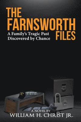 bokomslag The Farnsworth Files