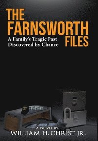 bokomslag The Farnsworth Files