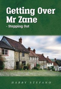 bokomslag Getting Over Mr Zane - Stepping Out