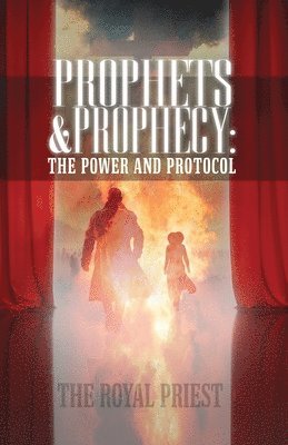 The Royal Priest - Prophets & Prophecy, Häftad