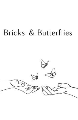 bokomslag Bricks and Butterflies