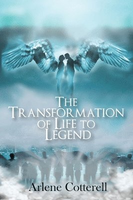 bokomslag The Transformation of Life to Legend