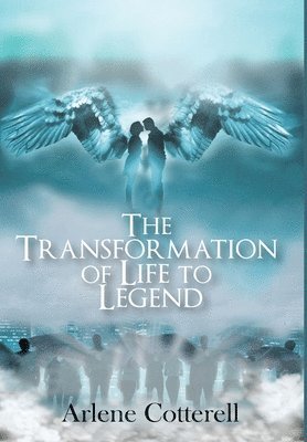 The Transformation of Life to Legend 1