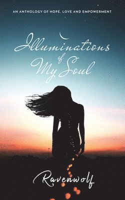 Ravenwolf - Illuminations of My Soul, Häftad