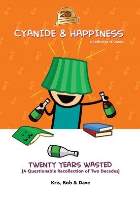 Kris Wilson, Rob DenBleyker, Dave McElfatrick - Cyanide & Happiness: Twenty Years Wasted, Häftad