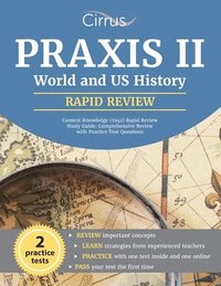 bokomslag Praxis II World and US History Content Knowledge (5941) Rapid Review Study Guide