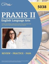 bokomslag Praxis II English Language Arts Content Knowledge (5038) Study Guide