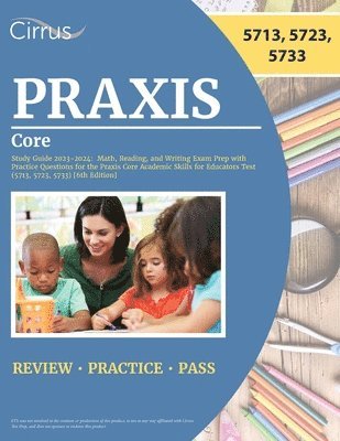 Praxis Core Study Guide 2023-2024 1