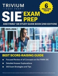 bokomslag SIE Exam Prep 2025-2026: 6 Practice Tests and FINRA SIE Study Guide Book [2nd Edition]
