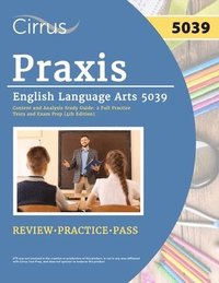 bokomslag Praxis English Language Arts 5039 Content and Analysis Study Guide