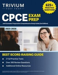 bokomslag CPCE Exam Prep 2025-2026: 625+ Practice Questions and Counselor Comprehensive Study Guide [2nd Edition]