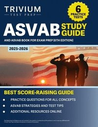 bokomslag ASVAB Study Guide 2025-2026: 6 Practice Tests and ASVAB Book for Exam Prep [6th Edition]