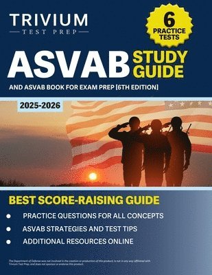 bokomslag ASVAB Study Guide 2025-2026: 6 Practice Tests and ASVAB Book for Exam Prep [6th Edition]