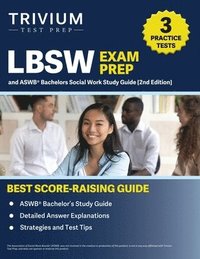 bokomslag LBSW Exam Prep: 3 Practice Tests and ASWB Bachelors Social Work Study Guide [2nd Edition]