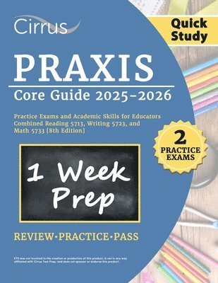 bokomslag Praxis Core Quick Study Guide 2025-2026