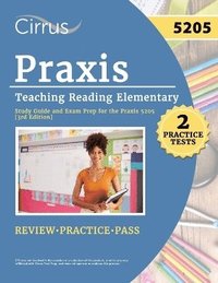 bokomslag Praxis Teaching Reading Elementary 5205 Study Guide