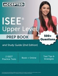 bokomslag ISEE Upper Level Prep Book: 2 ISEE Practice Tests and Study Guide [2nd Edition]