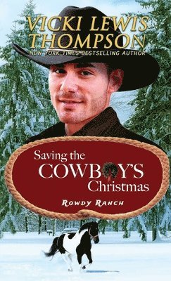 bokomslag Saving the Cowboy's Christmas