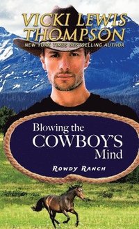 bokomslag Blowing the Cowboy's Mind