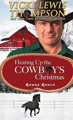 Heating Up the Cowboy's Christmas 1