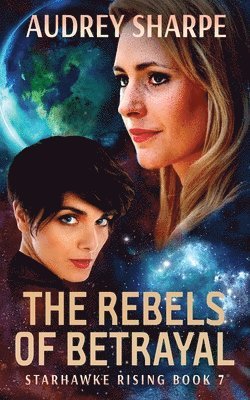 The Rebels of Betrayal 1