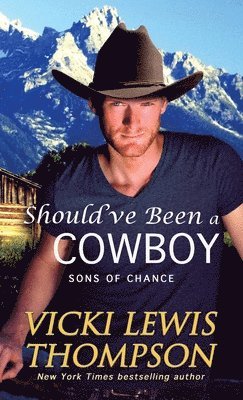 Vicki Lewis Thompson, Lewis Thompson, Vicki - Should've Been a Cowboy, Häftad